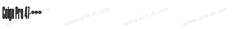 Coign Pro 47字体转换 Coign Pro 47字体转换